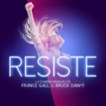 resiste la comedie musicale